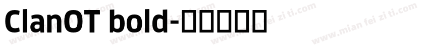 ClanOT bold字体转换